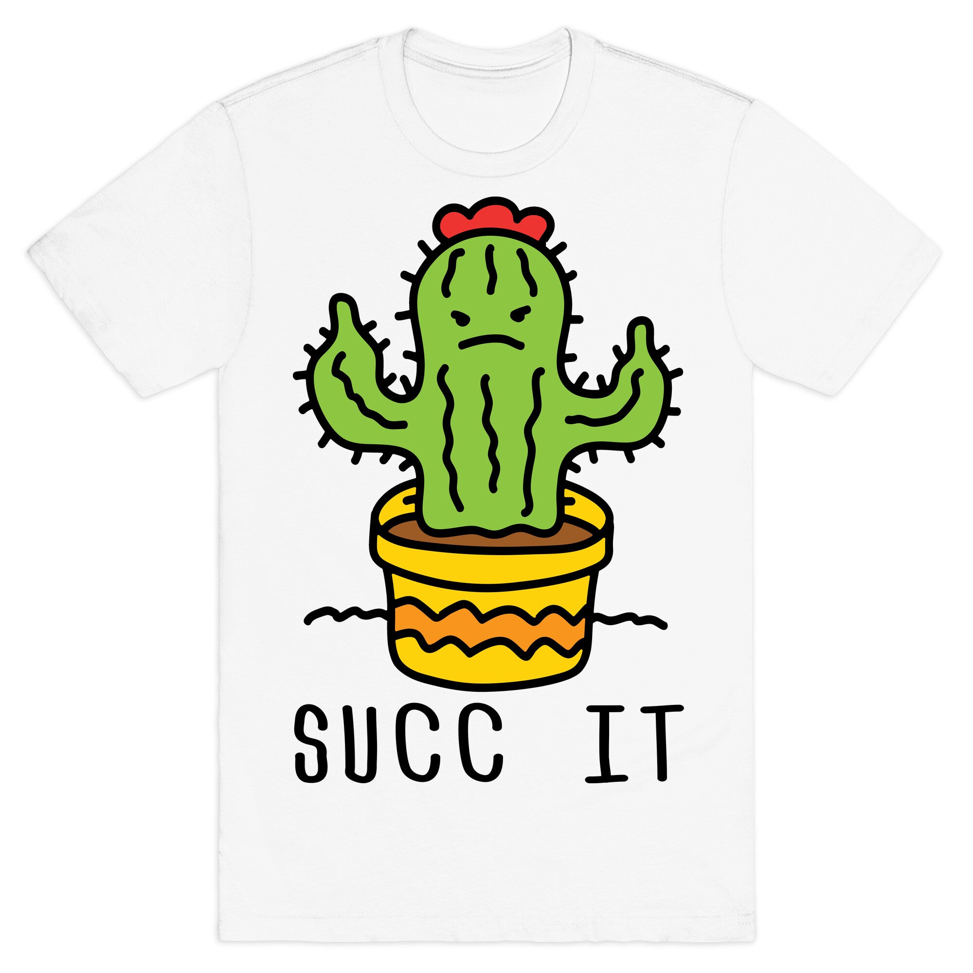 Succ It Cactus T-Shirt